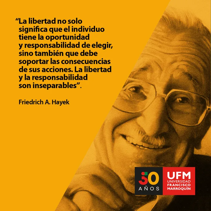 Cita de Friedrich A. Hayek sobre la libertad y la responsabilidad