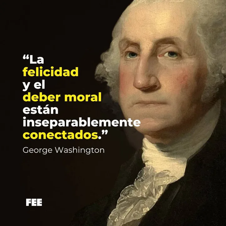 Cita de George Washington: La felicidad y el deber moral están inseparablemente conectados.