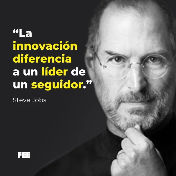 Cita de Steve Jobs: La innovación diferencia a un líder de un seguidor.